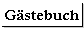  Gstebuch 